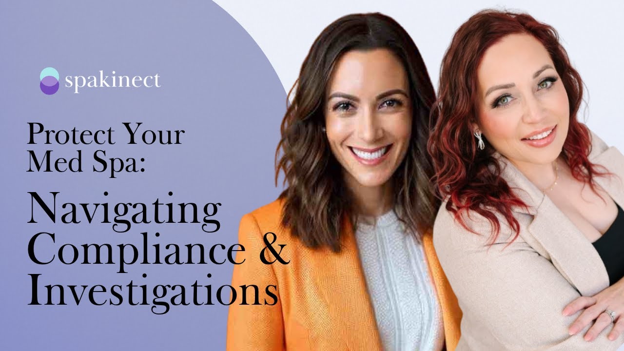 Protect Your Med Spa: Navigating Compliance with Amber Bechthold of Aesthetic Compliance Experts
